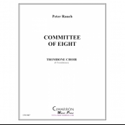コミッティー・オブ・エイト（ペーター・ローチ） (トロンボーン八重奏)【Committee of Eight】