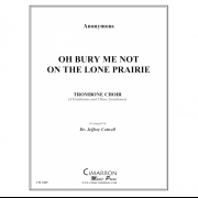 草原に葬るな  (トロンボーン六重奏)【Oh Bury Me Not On The Lone Prairie】