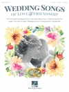 愛と友情のウェディング・ソング曲集（ピアノ）【Wedding Songs Of Love & Friendship – 2Nd Edition】