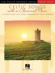 伝統的なケルト音楽集（ピアノ）【Celtic Songs with a Classical Flair】