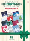 クリスマス・ポップス曲集・1940-1979（ピアノ）【Popular Christmas Sheet Music: 1940-1979】