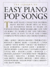 ライブラリー・オブ・イージー・ピアノ・ポップ・ソング（ピアノ）【The Library Of Easy Piano Pop Songs】