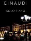 ルドヴィコ・エイナウディ・ソロ・ピアノ曲集（ピアノ）【Ludovico Einaudi – Solo Piano】