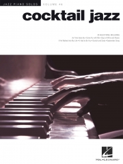 カクテル・ジャズ曲集（ピアノ）【Cocktail Jazz(Jazz Piano Solos Series Volume 46)】