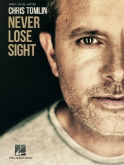 ネバー・ルーズ・サイト（クリス・トムリン）（ピアノ）【Never Lose Sight】