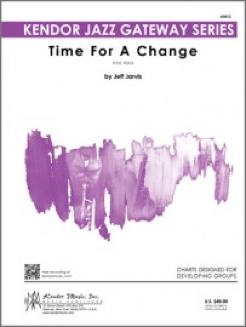 タイム・フォー・ア・チェインジ（ジェフ・ジャービス）（スコアのみ）【Time For A Change】