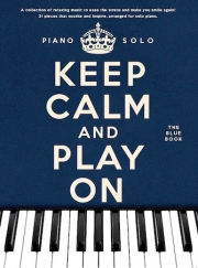 リラックス音楽集・ブルーブック（ピアノ）【Keep Calm and Play On – The Blue Book】