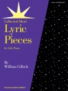 抒情小曲集（ウィリアム・ギロック）（ピアノ）【Lyric Pieces】