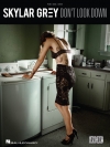 ドント・ルック・ダウン（スカイラー・グレイ）（ピアノ）【Skylar Grey – Don't Look Down】