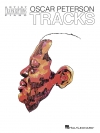 トラックス（オスカー・ピーターソン）（ピアノ）【Oscar Peterson – Tracks】