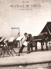 フリーダム（マイケル・W・スミス）（ピアノ）【Michael W. Smith - Freedom】