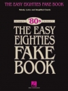 やさしい80年代曲集（ピアノ）【The Easy Eighties Fake Book】