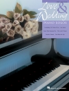 ラブ&ウェディング・ピアノソロ集（ピアノ）【Love and Wedding Piano Solos】