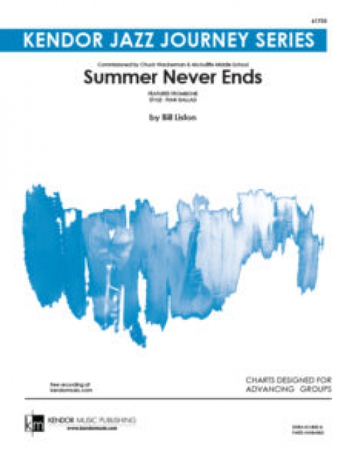 サマー・ネバー・エンズ（ビル・リストン）（スコアのみ）【Summer Never Ends】