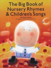 童謡＆キッズソング大全集（ピアノ）【The Big Book Of Nursery Rhymes & Children's Songs】