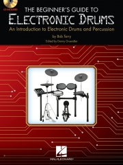 エレクトリック・ドラム・ビギナーズ・ガイド（ボブ・テリー）【The Beginner’s Guide to Electronic Drums】