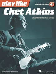 チェット・アトキンスのように演奏しよう（ギター）【Play Like Chet Atkins】