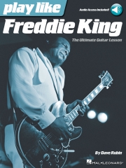 フレディ・キングのように演奏しよう（ギター）【Play Like Freddie King】