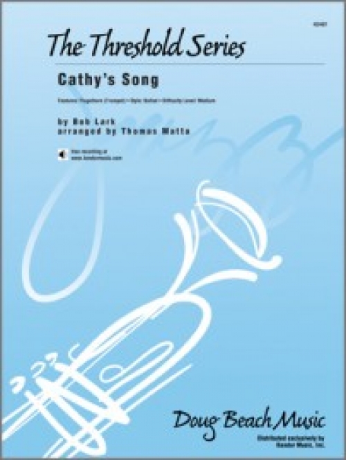 キャシー・ソング（ボブ・ラーク／トーマス・マッタ）（スコアのみ）【Cathy's Song】