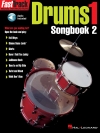 ファストトラック・ドラム・ソングブック2・Level 1 （ドラムセット）【Fasttrack Drums Songbook 2 – Level 1】