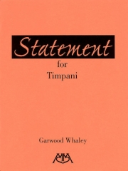 ティンパニのためのステートメント（ガウッド・ホエリー）（ティンパニ）【Statement for Timpani】