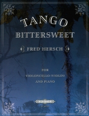 タンゴ・ビタースウィート（フレッド・ハーシュ）（チェロ+ピアノ）【Tango Bittersweet】