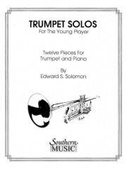 若い奏者のためのトランペット・ソロ集（エドワード・ソロモン）（トランペット+ピアノ）【Trumpet Solos For The Young