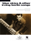 ブルー・スカイ＆アーヴィング・バーリン曲集（ピアノ）【Blue Skies & Other Irving Berlin Songs】