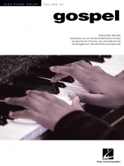 ゴスペル曲集（ピアノ）【Gospel(Jazz Piano Solos Series Volume 33)】