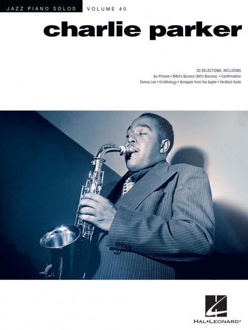 チャーリー・パーカー曲集（ピアノ）【Charlie Parker（Jazz