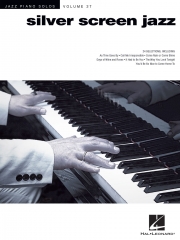 シルバー・スクリーン・ジャズ曲集（ピアノ）【Silver Screen Jazz(Jazz Piano Solos Series Volume 37)】