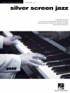 シルバー・スクリーン・ジャズ曲集（ピアノ）【Silver Screen Jazz(Jazz Piano Solos Series Volume 37)】