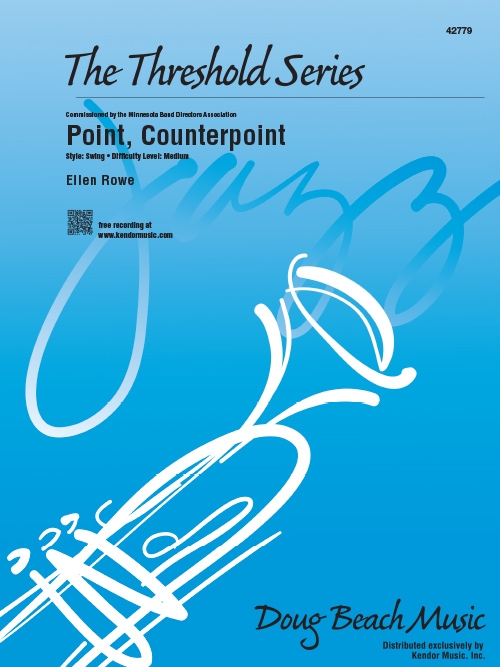 ポイント、カウンターポイント（エレン・ロウ）（スコアのみ）【Point, Counterpoint】