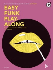イージー・ファンク・プレイ・アロング（クラリネット）【Easy Funk Play-Along: Clarinet】