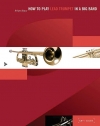 ビッグバンドでリード・トランペットを吹く方法（トランペット）【How to Play Lead Trumpet in a Big Band】
