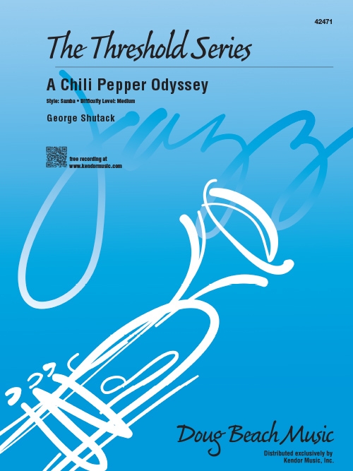 チリ・ペッパー・オデッセイ（ジョージ・シュタック）（スコアのみ）【A Chili Pepper Odyssey】