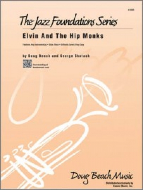 エルヴィン・アンド・ザ・ヒップ・モンクス（ダグ・ビーチ＆ジョージ・シュタック）（スコアのみ）【Elvin And The Hip Monks 】