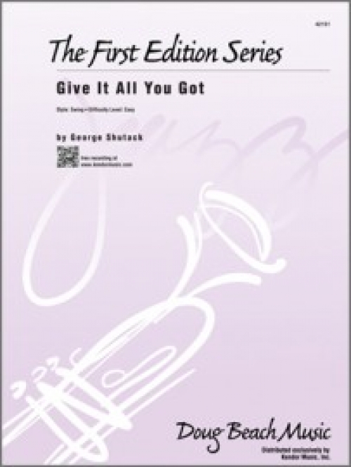 ギブ・イット・オール・ユー・ゴット（ジョージ・シュタック）（スコアのみ）【Give It All You Got】