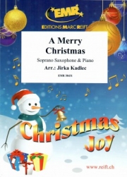 ウィ・ウィッシュ・ユー・ア・メリー・クリスマス（ソプラノ・サックス+ピアノ）【A Merry Christmas】