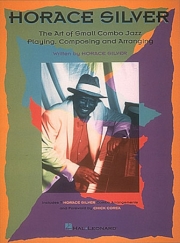 ホレス・シルヴァー曲集（ジャズコンボ）【Horace Silver – The Art Of Small Combo Jazz Playing, Compo】
