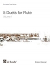 フルートのための5つのデュエット・Vol.1（ローランド・ケルネン）  (フルート二重奏)【5 Duets for Flute Volume 1】