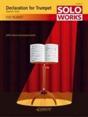 トランペットのためのデクラレーション（スティーヴン・ブラ）（トランペット+ピアノ）【Declaration for Trumpet】