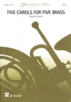 5つのキャロル（スティーヴン・ブラ）（金管五重奏）【Five Carols for Five Brass】