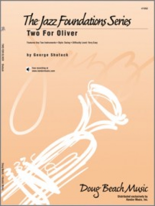 トゥ・フォー・オリヴァー（ジョージ・シュタック）（スコアのみ）【Two For Oliver】