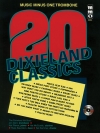 ディキシー・クラシック20曲集（トロンボーン）【20 Dixieland Classics】
