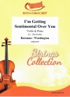 センチになって（ジョージ・ベイスマン）（ヴァイオリン+ピアノ）【I'm Getting Sentimental Over You】