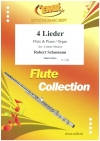 4つの歌曲（ロベルト・シューマン）（フルート+ピアノ）【4 Lieder】