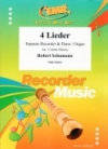 ４つの歌曲（ロベルト・シューマン）（ソプラノリコーダー+ピアノ）【4 Lieder】
