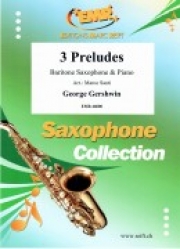 3つの前奏曲（ジョージ・ガーシュウィン）（バリトンサックス+ピアノ）【3 Preludes】