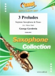 3つの前奏曲（ジョージ・ガーシュウィン）（ソプラノサックス+ピアノ）【3 Preludes】
